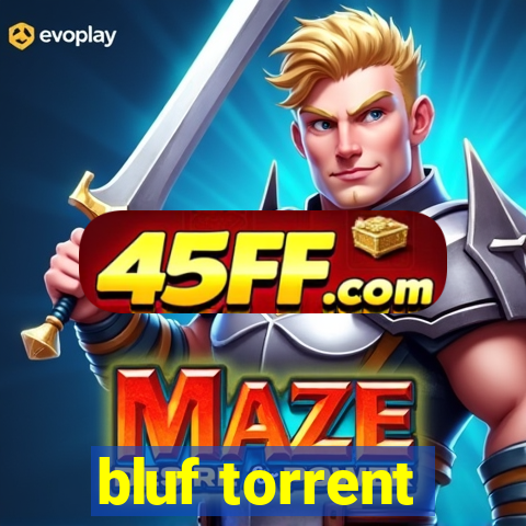 bluf torrent